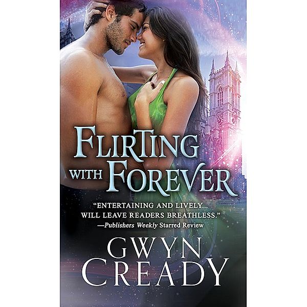 Flirting with Forever / Sourcebooks Casablanca, Gwyn Cready