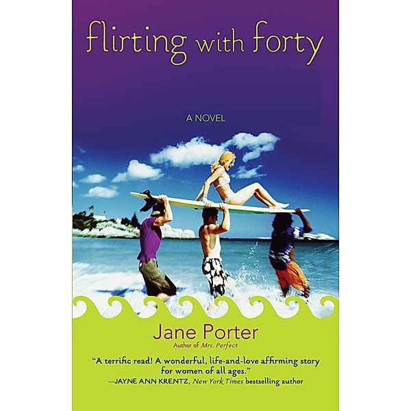 Flirting with Forty, Jane Porter