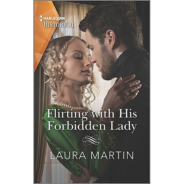 Flirting with His Forbidden Lady / The Ashburton Reunion Bd.1, Laura Martin