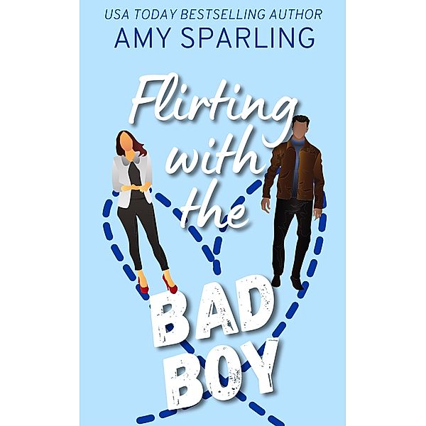 Flirting with the Bad Boy (Roca Springs Sweet Romance, #3) / Roca Springs Sweet Romance, Amy Sparling