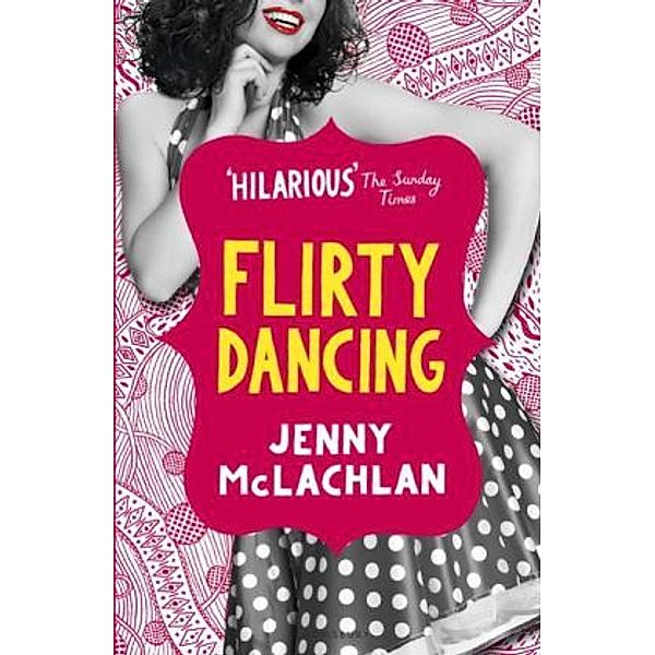 Flirty Dancing: Flirty Dancing, Jenny Mclachlan