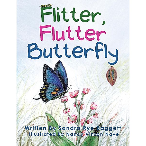 Flitter, Flutter Butterfly, Sandra Rye Baggett