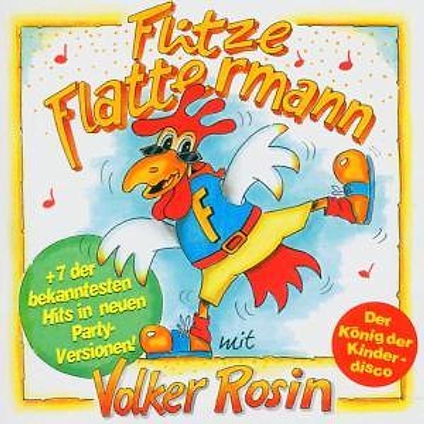 Flitze Flattermann, Volker Rosin