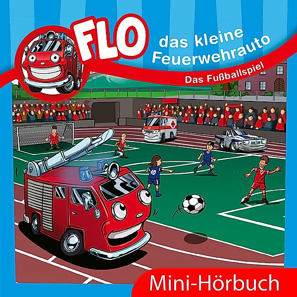 Flo, das kleine Feuerwehrauto - Das Fußballspiel, Christian Mörken