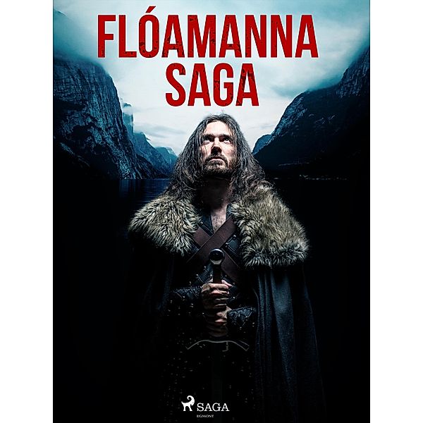 Flóamanna saga / Íslendingasögur, Óþekktur