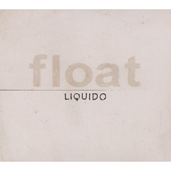 Float, Liquido