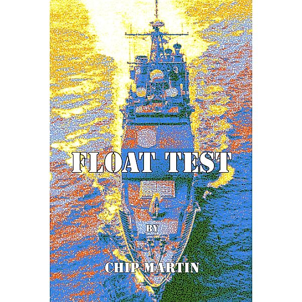 Float Test, Chip Martin