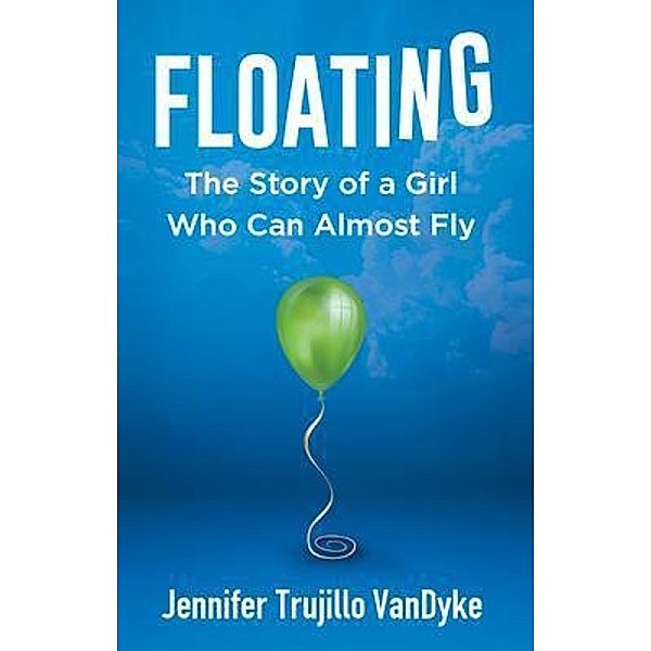 Floating / Capucia Publishing, Jennifer VanDyke