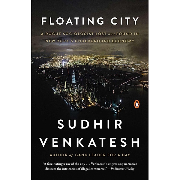 Floating City, Sudhir Venkatesh
