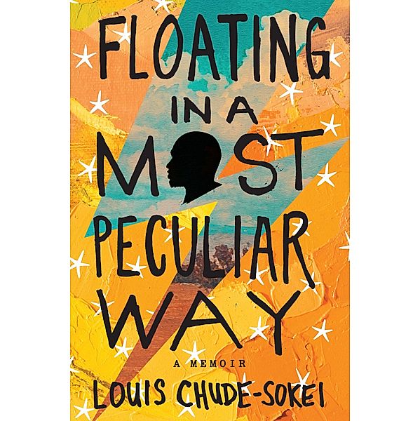 Floating in a Most Peculiar Way, Louis Chude-Sokei