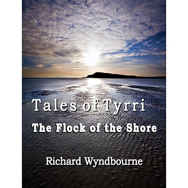 Flock of the Shore / Richard Wyndbourne, Richard Wyndbourne