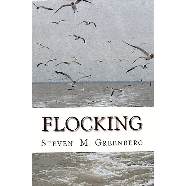 Flocking, Steven Greenberg