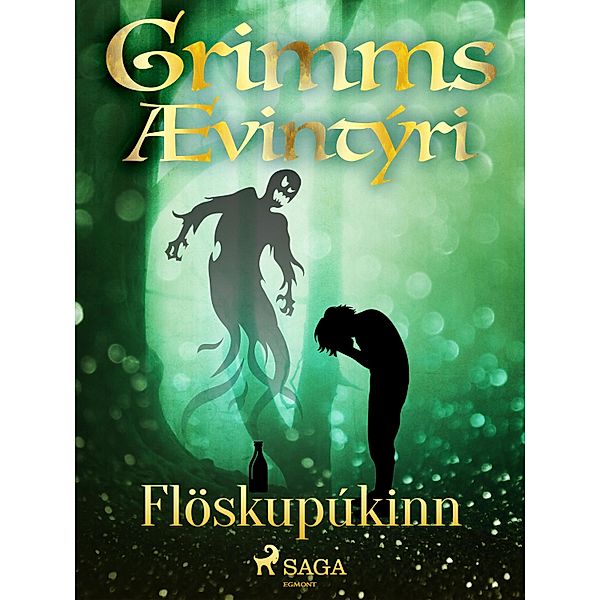 Flöskupúkinn / Grimmsævintýri Bd.41, Grimmsbræður