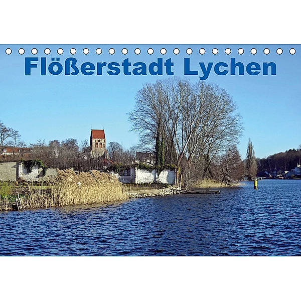 Flößerstadt Lychen (Tischkalender 2019 DIN A5 quer), Andreas Mellentin