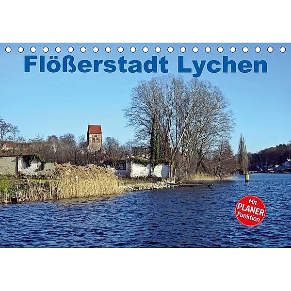 Flößerstadt Lychen (Tischkalender 2021 DIN A5 quer), Andreas Mellentin