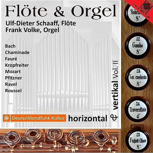 Flöte & Orgel: Horizontal U.Vertikal 2, Ulf-Dieter Schaaff, Frank Volke