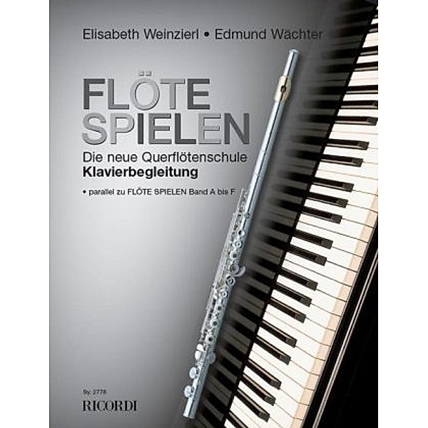 Flöte spielen, Klavierbegleitung, Elisabeth Weinzierl, Edmund Wächter