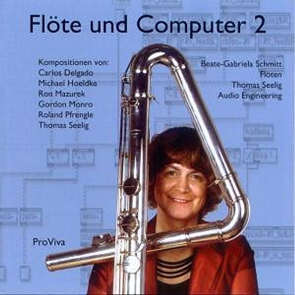 Flöte Und Computer 2, Beate-gabriela Schmitt, Seelig