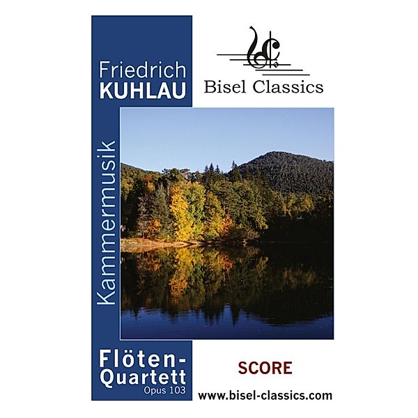 Flöten - Quartett, Opus 103, Friedrich Kuhlau