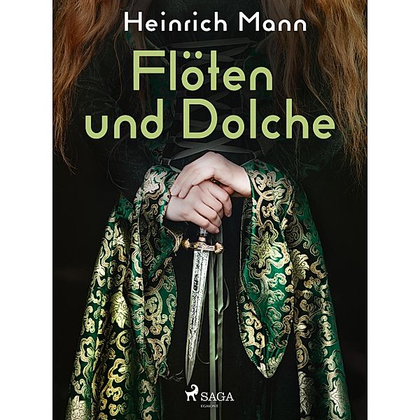 Flöten und Dolche, Heinrich Mann