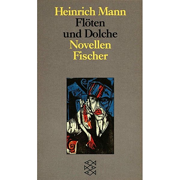 Flöten und Dolche, Heinrich Mann