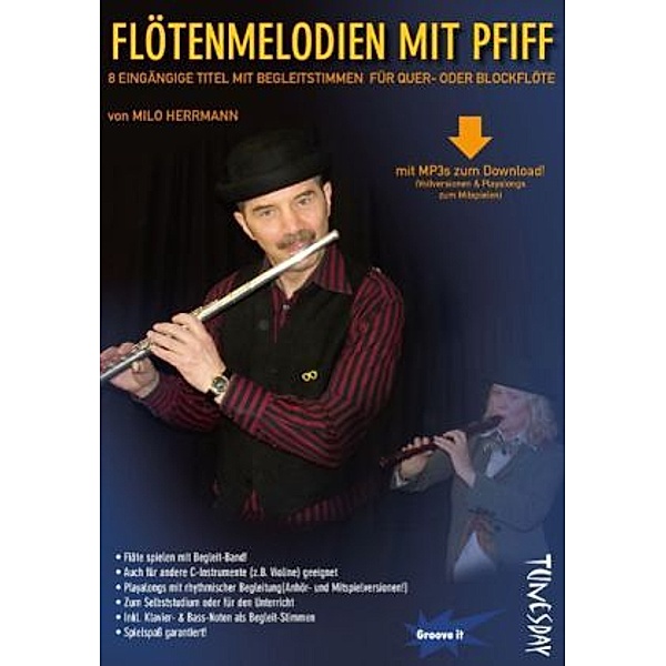 Flötenmelodien mit Pfiff, für Querflöte oder Blockflöte, mit 2 Begleitstimmen, Spielpartitur, Milo Herrmann