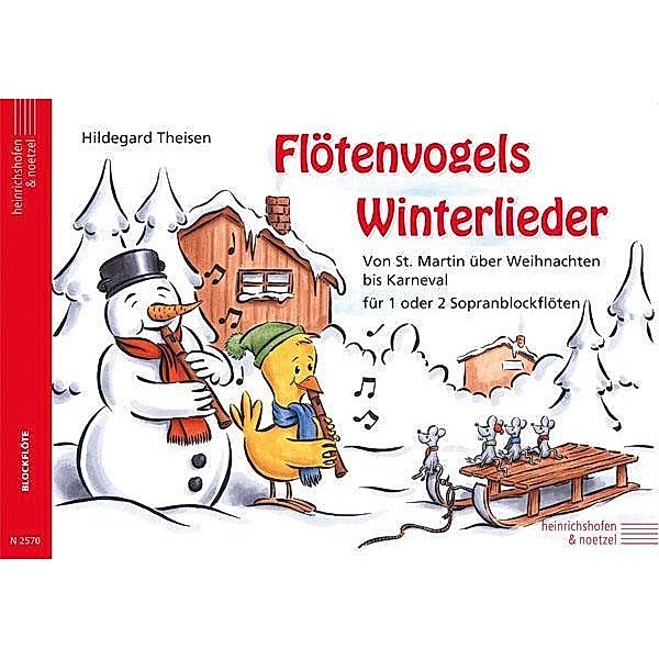 Flötenvogels Winterlieder, Hildegard Theisen