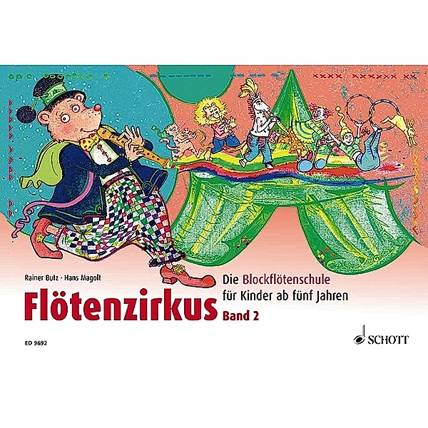 Flötenzirkus.Bd.2, Rainer Butz, Hans Magolt