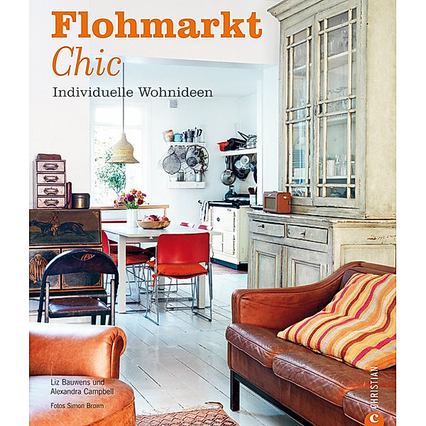 Flohmarkt Chic, Liz Bauwens, Alexandra Campbell