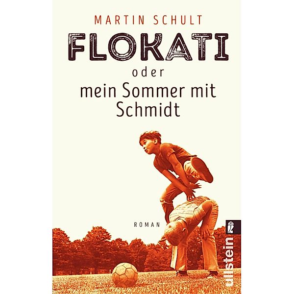 Flokati oder mein Sommer mit Schmidt / Ullstein eBooks, Martin Schult