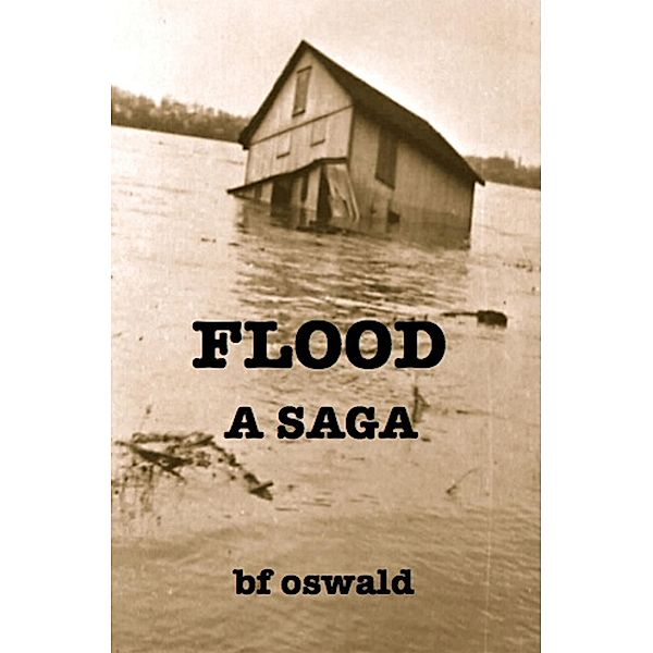 Flood: A Saga, Bf Oswald