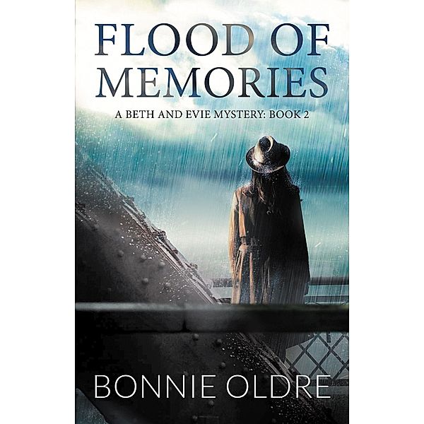 Flood of Memories, Bonnie Oldre