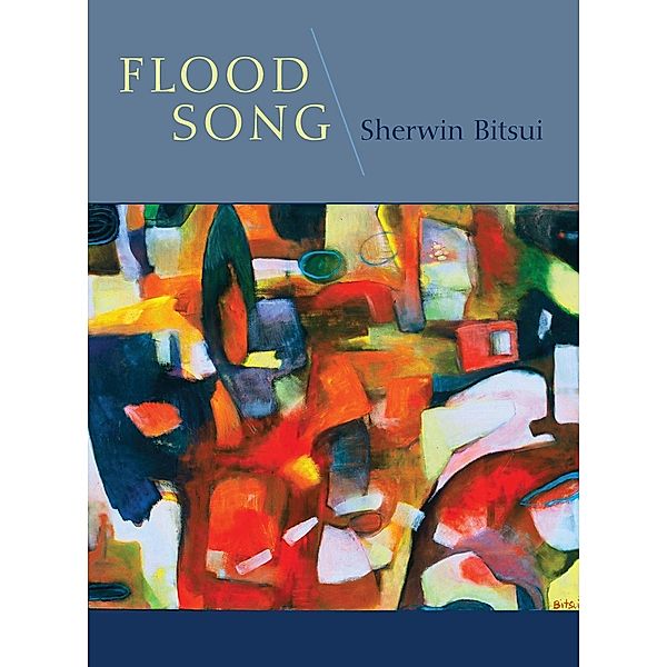 Flood Song, Sherwin Bitsui