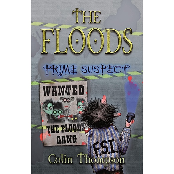 Floods 5: Prime Suspect / Puffin Classics, Colin Thompson