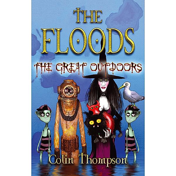 Floods 6: The Great Outdoors / Puffin Classics, Colin Thompson