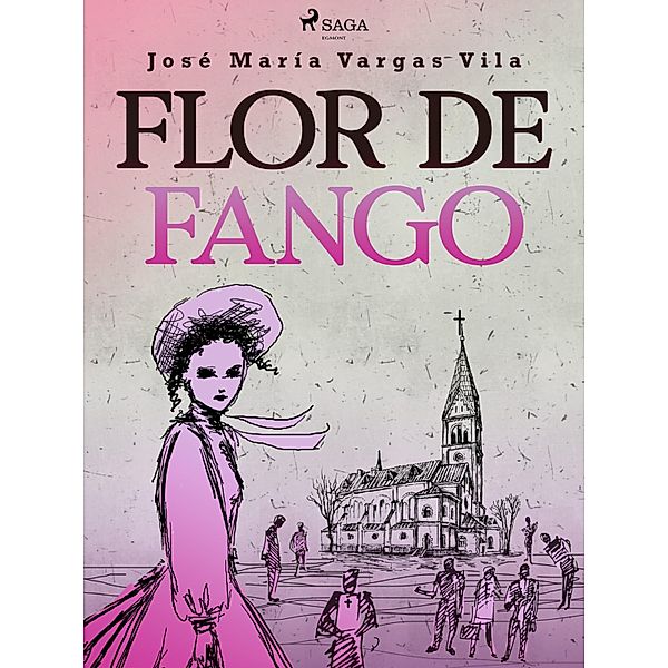 Flor de fango, José María Vargas Vilas