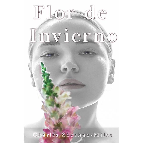 Flor de Invierno, Charles Sheehan-Miles