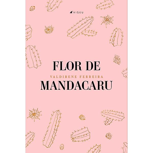 Flor de Mandacaru, Valdirene Ferreira