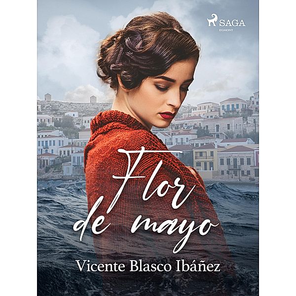 Flor de mayo, Vicente Blasco Ibañez