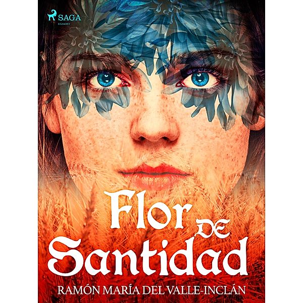 Flor de Santidad / Classic, Ramón María Del Valle-Inclán