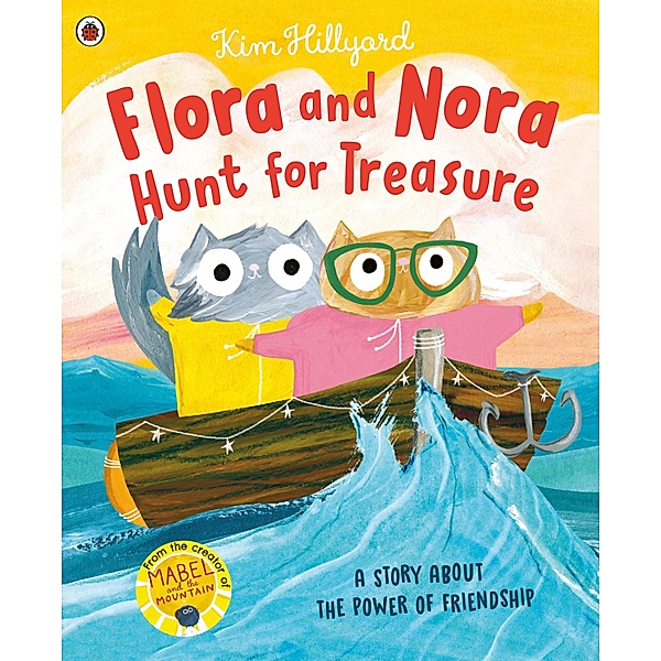 Flora and Nora Hunt for Treasure, Kim Hillyard
