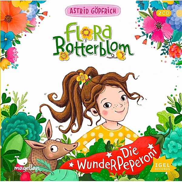 Flora Botterblom - Die Wunderpeperoni,2 Audio-CD, Astrid Göpfrich