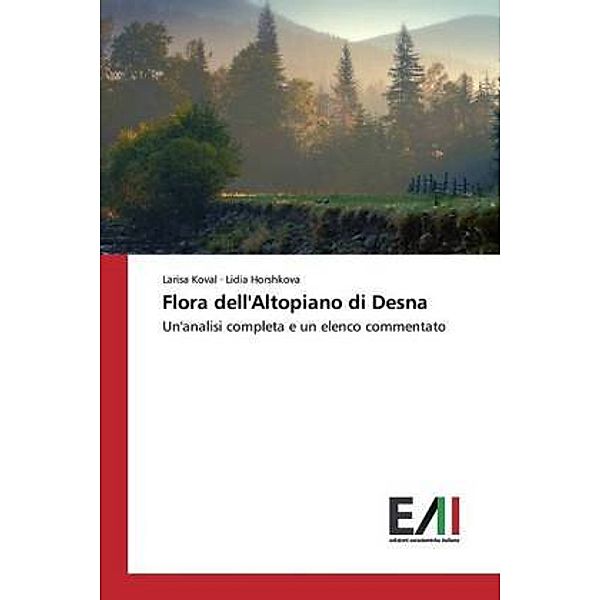 Flora dell'Altopiano di Desna, Larisa Koval, Lidia Horshkova