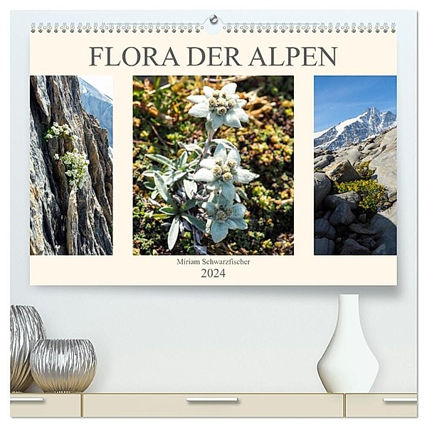 Flora der Alpen (hochwertiger Premium Wandkalender 2024 DIN A2 quer), Kunstdruck in Hochglanz, Fotografin Schwarzfischer Miriam