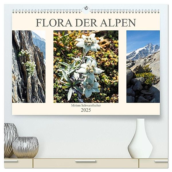 Flora der Alpen (hochwertiger Premium Wandkalender 2025 DIN A2 quer), Kunstdruck in Hochglanz, Calvendo, Fotografin Schwarzfischer Miriam