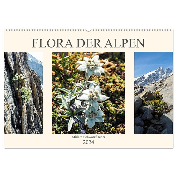 Flora der Alpen (Wandkalender 2024 DIN A2 quer), CALVENDO Monatskalender, Fotografin Schwarzfischer Miriam
