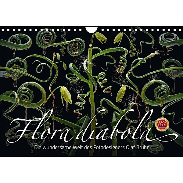 Flora diabola - Die wundersame Welt des Fotodesigners Olaf Bruhn (Wandkalender 2023 DIN A4 quer), Olaf Bruhn