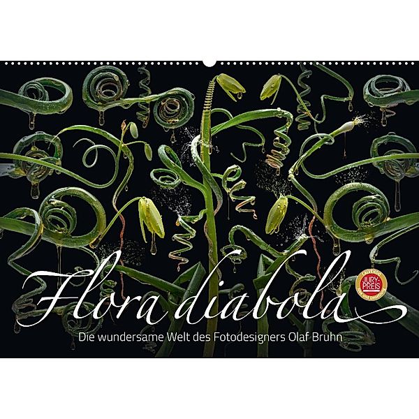 Flora diabola - Die wundersame Welt des Fotodesigners Olaf Bruhn (Wandkalender 2023 DIN A2 quer), Olaf Bruhn