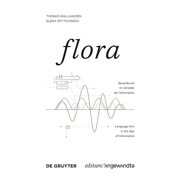 FLORA / Edition Angewandte, Thomas Ballhausen, Elena Peytchinska