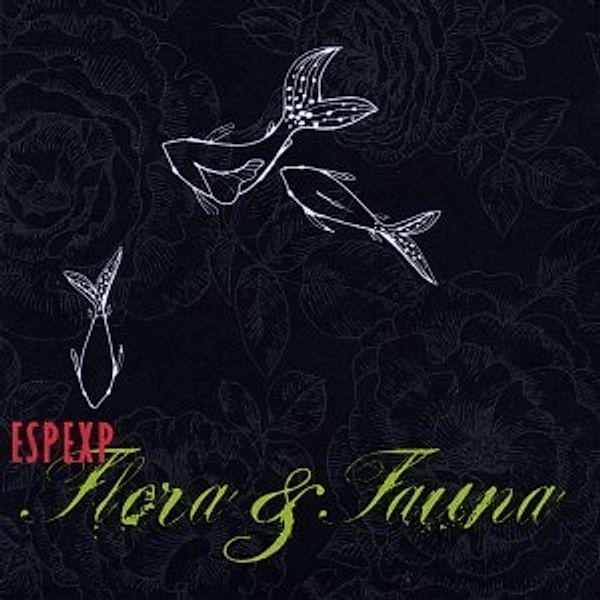 Flora & Fauna, Espexp